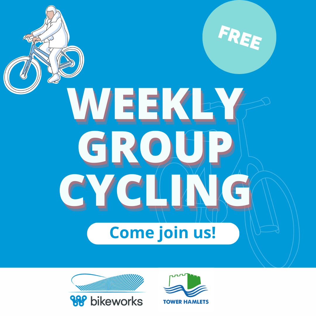 Weekly group cycling in Tower Hamlets - graphic for bikeworks
